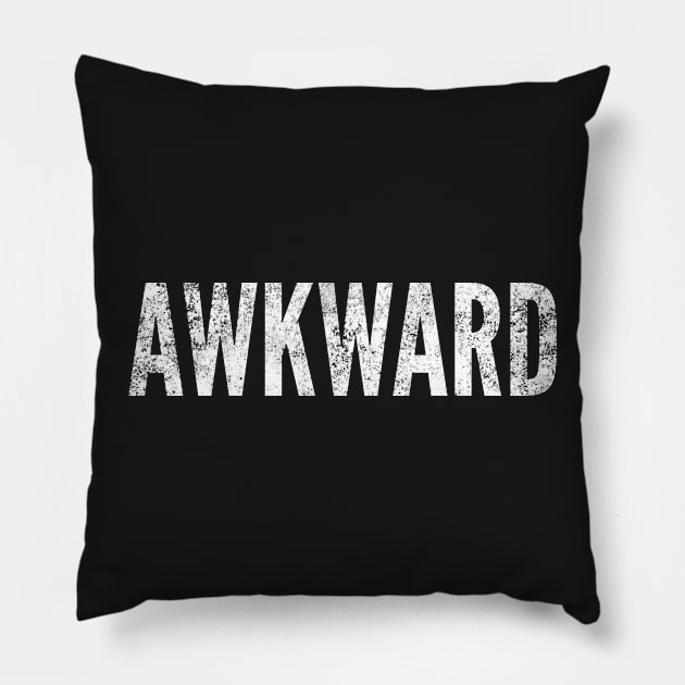 AWKWARD Pillow by mivpiv