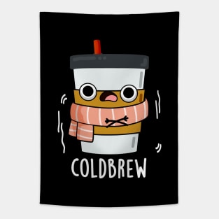 Cold Brew Cute Freezing Coffee Pun Tapestry