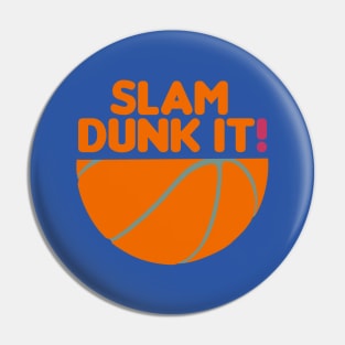 Slam Dunk It! - basketball quotes Pin