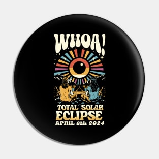 Whoa! Total Eclipse of the Sun 2024 Pin