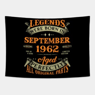 61st Birthday Gift Legends Born In September 1962 61 Years Old Tapestry
