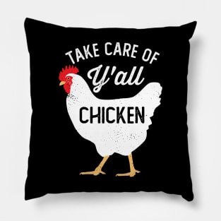 Take Care of Y'all Chicken Pillow