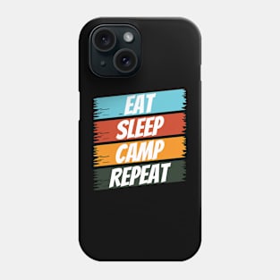 Eat sleep camping repeat Phone Case