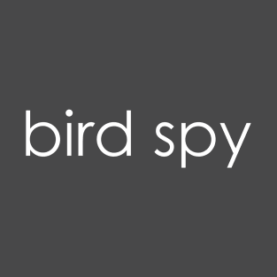 bird spy - the birds are government spies! T-Shirt