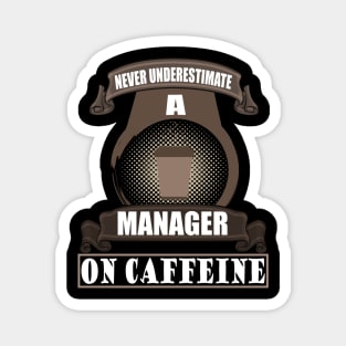 Manager Caffeine Coffee Coffee-addicted Chef Magnet