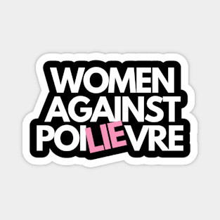 Women Against Poilievre Magnet