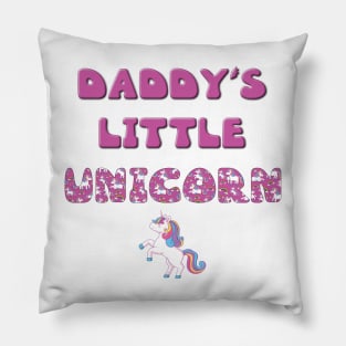 Daddy's Little Unicorn - rainbow and unicorn letters cute pink design Pillow