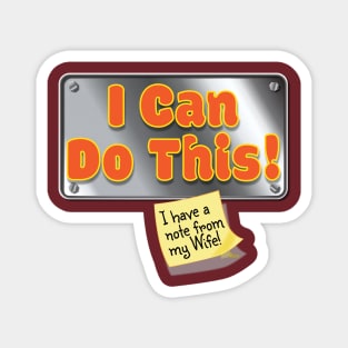 I can do this-sign Magnet