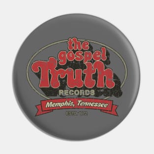 Gospel Truth Records Pin