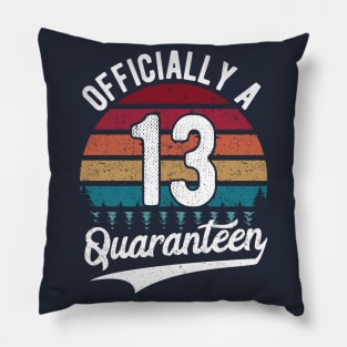 13th Birthday Officially a Quaranteen Teenager 13 Years Old Gift Pillow