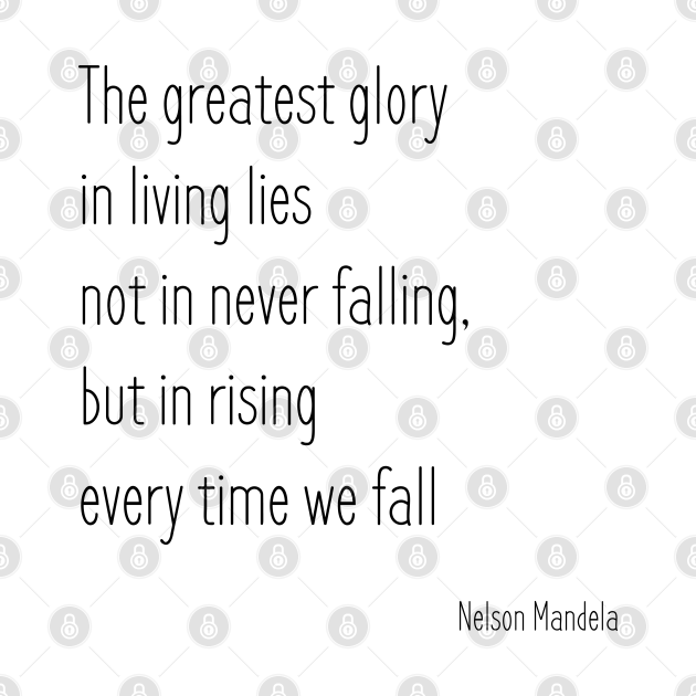 Nelson Mandela Quote - Mandela - T-Shirt