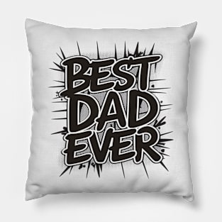 Best dad ever Pillow