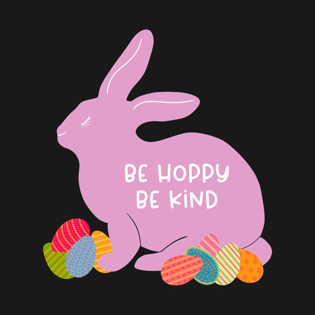 Easter Bunny — Be Hoppy Be Kind by MarcyBrennanArt