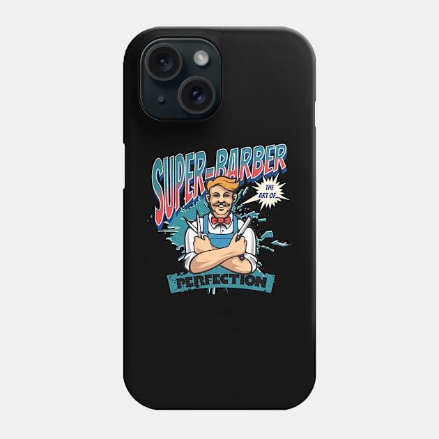 Super Barber Phone Case by NorseMagic