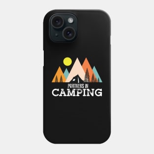 Partners in Camping, camping partners Phone Case