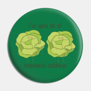 Emotional Cabbage- Funny Vegetable Gifts Pin