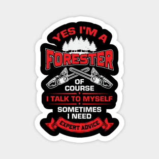 Yes I'm A Forester Gift Magnet