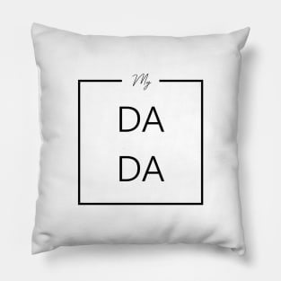 My DADA Shirt Pillow