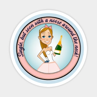 Bachelorette party three Magnet