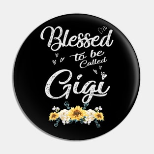 mothers day blessed to be called gigi Pin