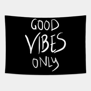 Good Vibes Only Tapestry