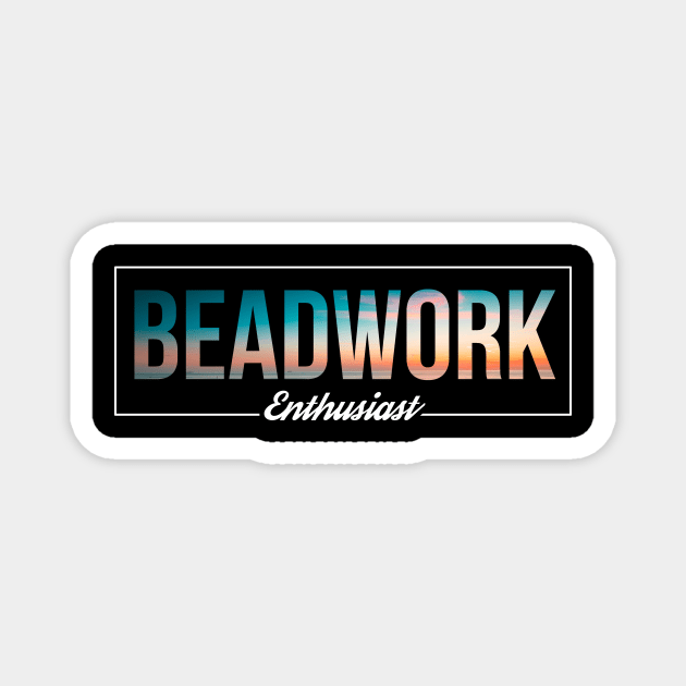 Beach Dreams Beadwork Enthusiast Magnet by rojakdesigns