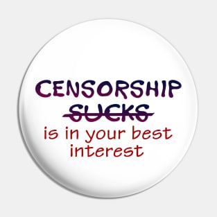 censorship sucks Pin