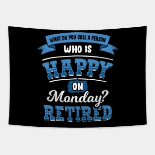 What Do You Call A Person Who Is Happy On Monday Tapestry