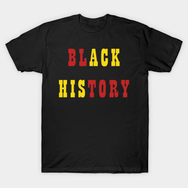 Discover Black History Beautiful Design - Black History - T-Shirt