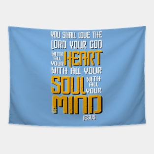 Love the Lord with Heart, Soul and Mind, Jesus Quote Tapestry