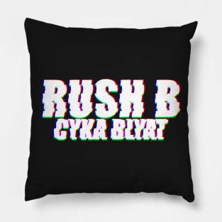 Rush B CYKA BLYAT - CS|GO Pillow