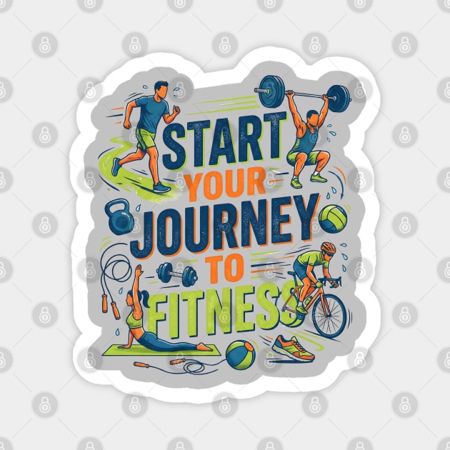 Start Your Journey to Fitness Magnet by Creatifly Graphic Tees