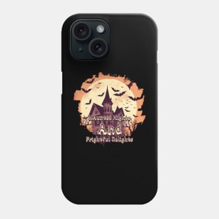 Haunted Nights and Frightful Delights Phone Case