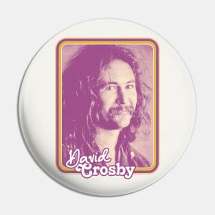 David Crosby / Retro Style Fan Art Pin