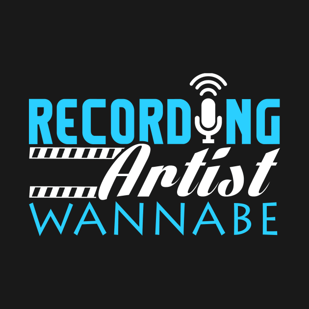 Recording artist wannabe by artsytee