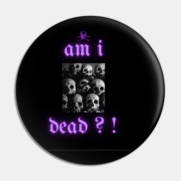 Am i dead ?! Pin by JESH