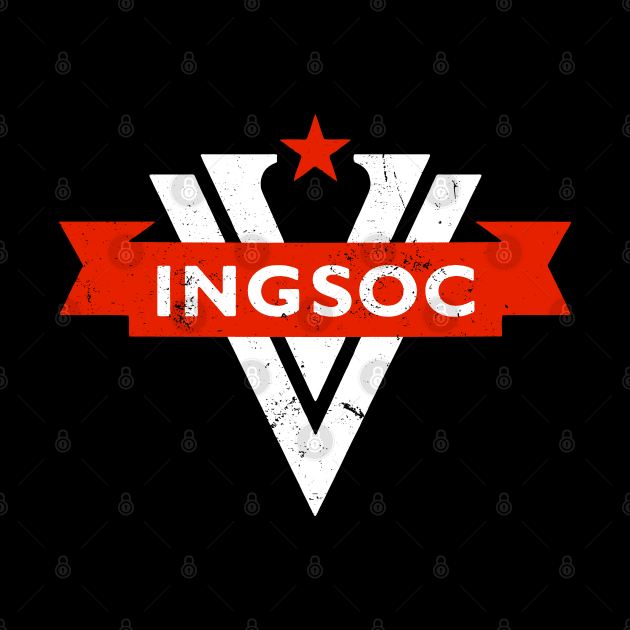 Ingsoc - Nineteen Eighty Four (1984) George Orwell by CultureClashClothing