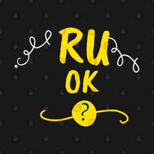 r u ok | are you ok | ru ok by OrionBlue