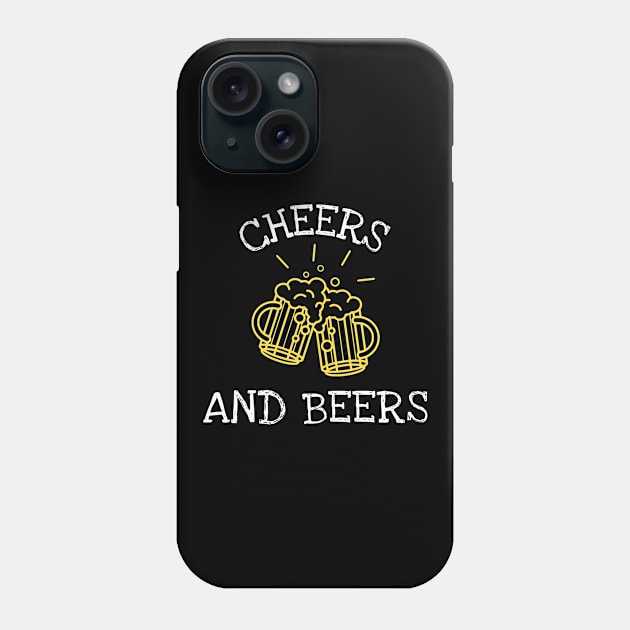 Cheers Beers Phone Case by BeerShirtly01