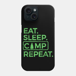 Eat Sleep Camp Repeat Phone Case