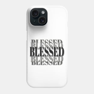 Blessed Inspirational Christian Statement (White Background) Phone Case