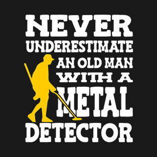 Treasure Hunter Metal Detecting Detectorist Dirt Fishing T-Shirt