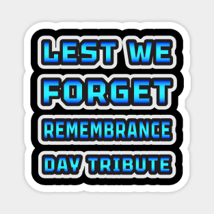 Lest We Forget: Remembrance Day Tribute Collection Magnet