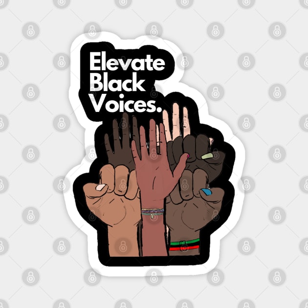 Elevate Black Voices Magnet by March 8 Made