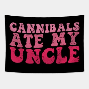 Cannibals Ate My Uncle Tapestry