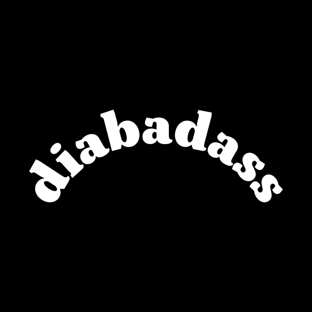 Diabadass 4 by DiabadassDesigns