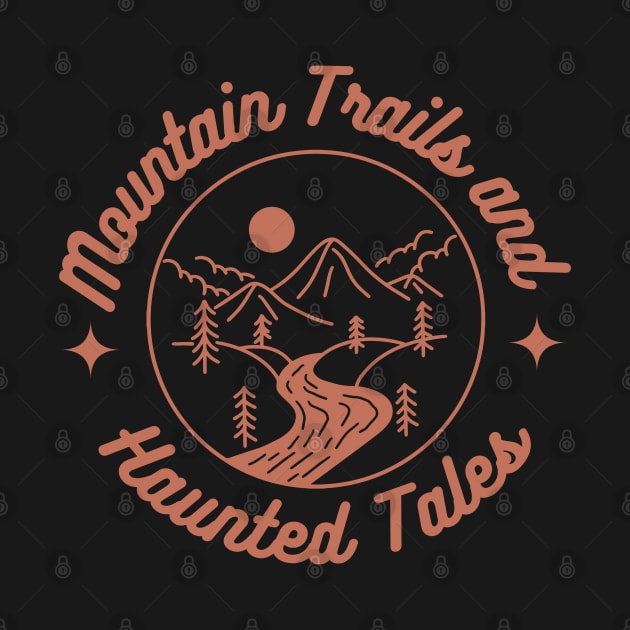 Mountain Trails and Haunted Tales. Halloween, adventure, outdoors, hiking by Project Charlie