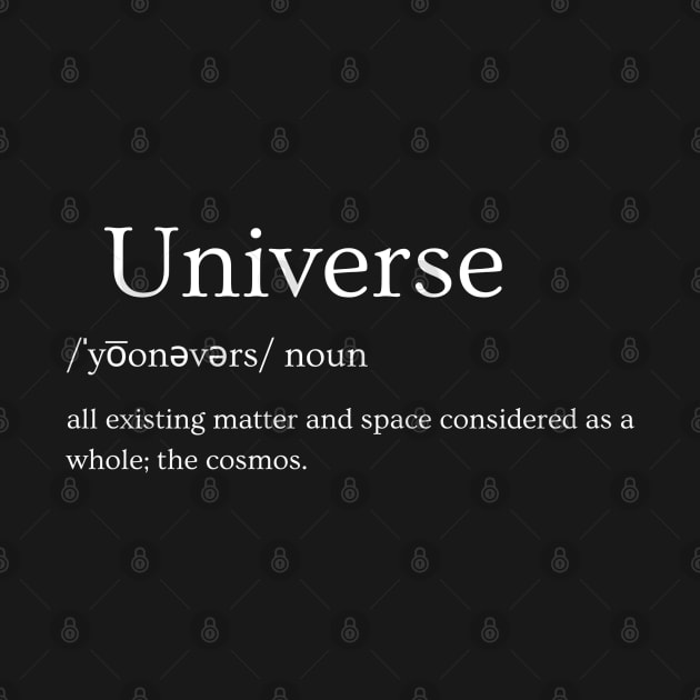 Universe Definition by Juliet & Gin