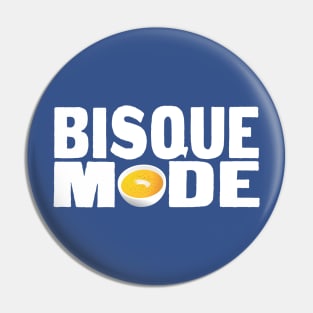 BISQUE MODE Pin