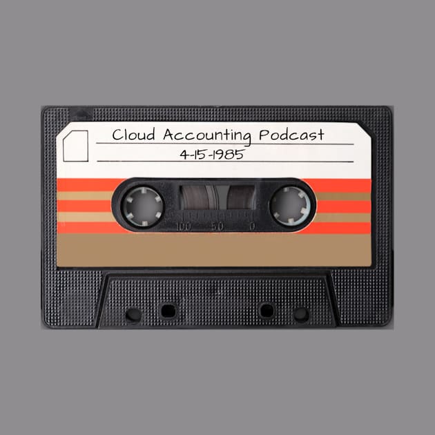 Limited Edition- Cassette Tape by Cloud Accounting Podcast